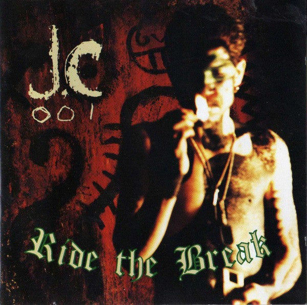 JC-001 & DJ D-Zire : Ride The Break (CD, Album)