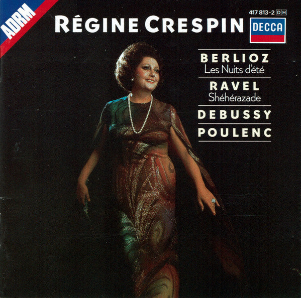 Régine Crespin – Berlioz* / Ravel* / Debussy* / Poulenc* : Les Nuits D'Été / Shéhérazade / Etc. (CD, Comp, RM)