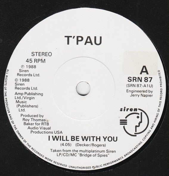 T'Pau : I Will Be With You (7", Single, Ltd, Gat)