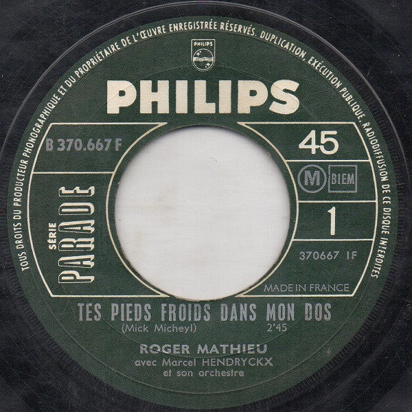 Roger Mathieu : Tes Pieds Froids Dans Mon Dos / A Pas De Loup (7", Single)