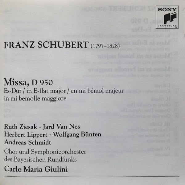 Franz Schubert - Ruth Ziesak, Jard Van Nes, Herbert Lippert, Wolfgang Bünten, Andreas Schmidt (2), Chor Des Bayerischen Rundfunks Und Symphonie-Orchester Des Bayerischen Rundfunks, Carlo Maria Giulini : Missa, D 950 (CD, Album)