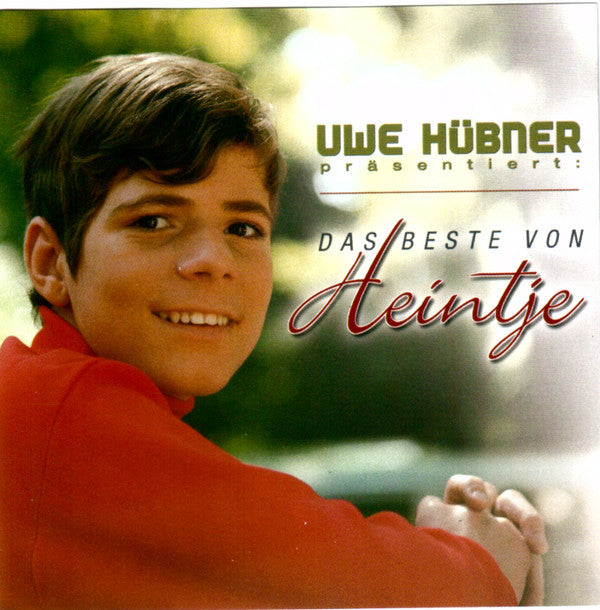 Heintje : Uwe Hübner Präsentiert: Das Beste Von Heintje (CD, Comp)
