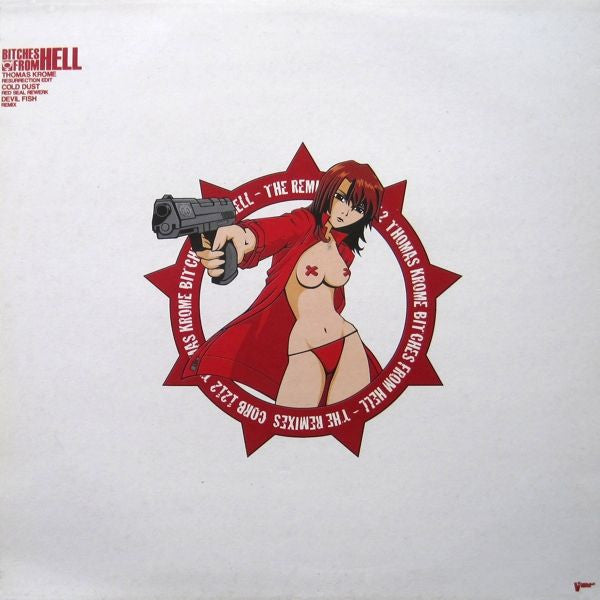 Thomas Krome : Bitches From Hell (The Remixes) (12")