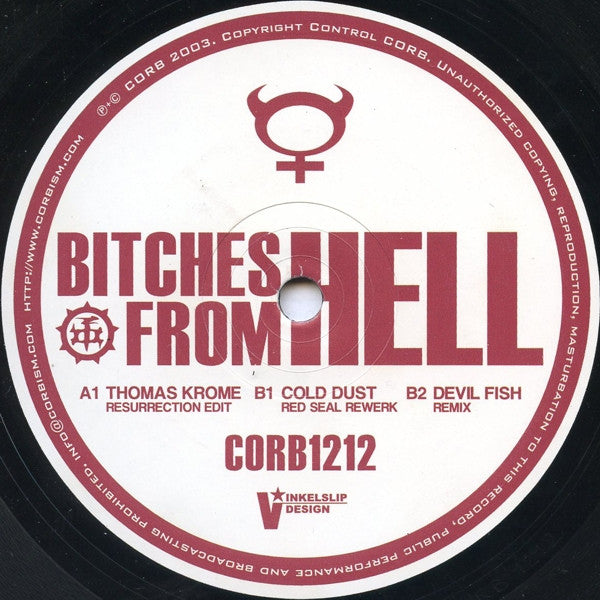 Thomas Krome : Bitches From Hell (The Remixes) (12")