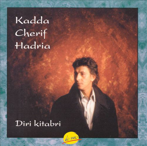 Kadda Cherif Hadria : Diri Kitabri (CD, Album)