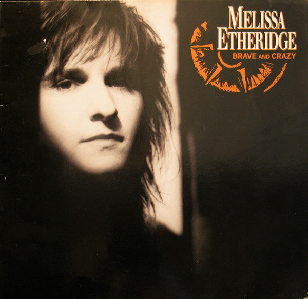 Melissa Etheridge : Brave And Crazy (LP, Album)