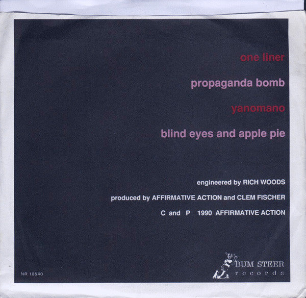 Affirmative Action : Blind Eyes And Apple Pie (7")