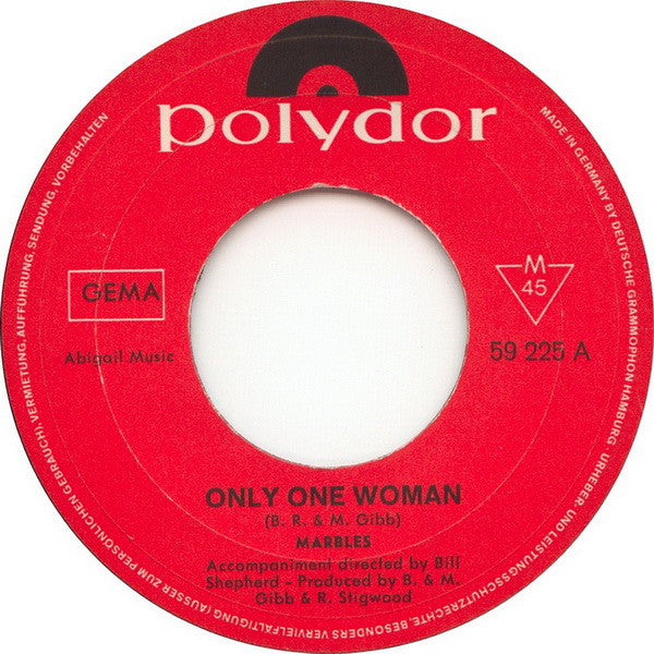 Marbles (3) : Only One Woman (7", Single, Mono)