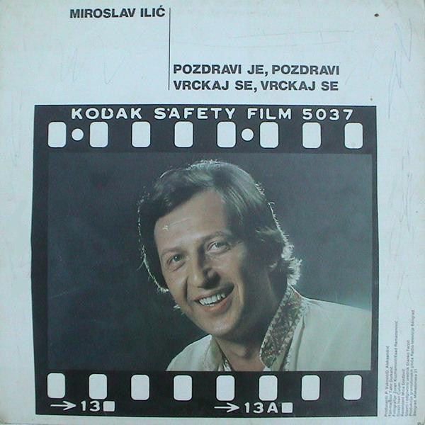 Miroslav Ilić : Kad Si Sa Mnom Ne Misli Na Vreme / Ti Si Moja Simpatija (LP, Album)