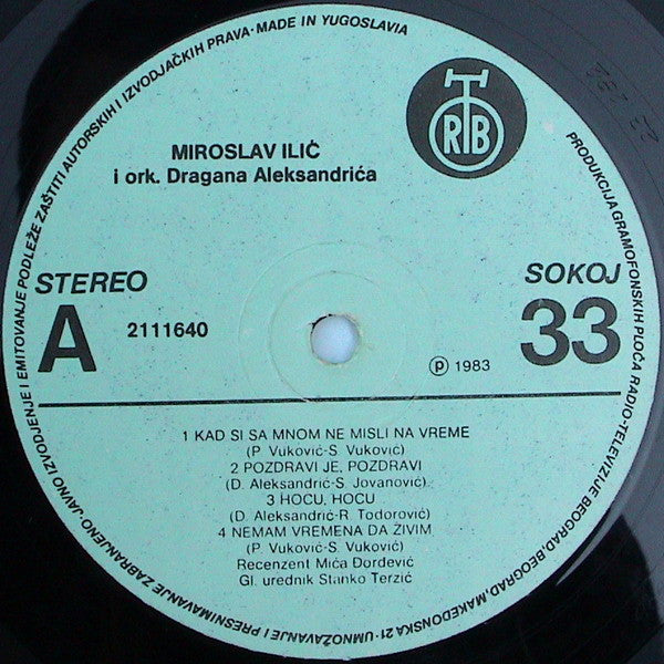 Miroslav Ilić : Kad Si Sa Mnom Ne Misli Na Vreme / Ti Si Moja Simpatija (LP, Album)