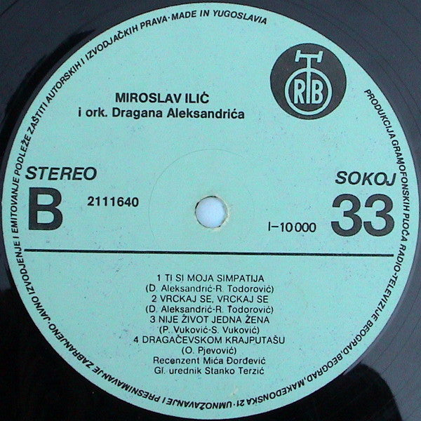 Miroslav Ilić : Kad Si Sa Mnom Ne Misli Na Vreme / Ti Si Moja Simpatija (LP, Album)