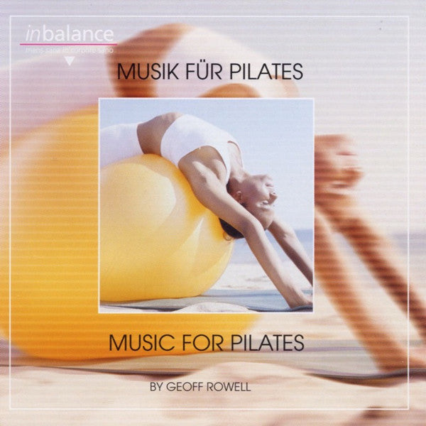 Geoff Rowell : Musik Für Pilates = Music For Pilates (CD, Album)