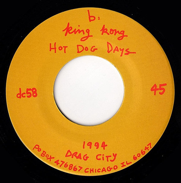 King Kong (3) : Hot Dog Days (7")