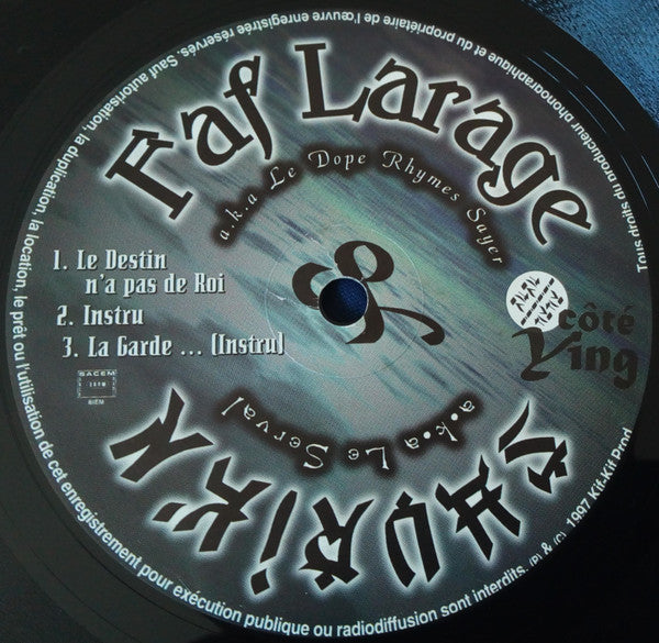 Faf Larage & Shurik'N : Le Destin N'a Pas De Roi / La Garde Meurt Mais Ne Se Rend Pas (12")