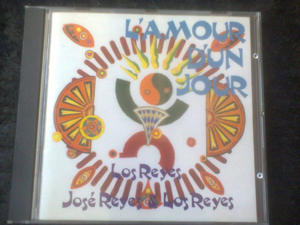 Los Reyes, José Reyes & Los Reyes : L'amour D'un Jour (CD, Comp)