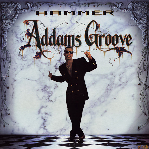 Hammer* : Addams Groove (12", Single, Spe)