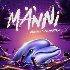 MÄNNI : Alkohol & Melancholie (CD, Album)