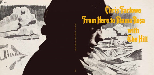 Chris Farlowe With The Hill : From Here To Mama Rosa (LP, Album, RE, 180)