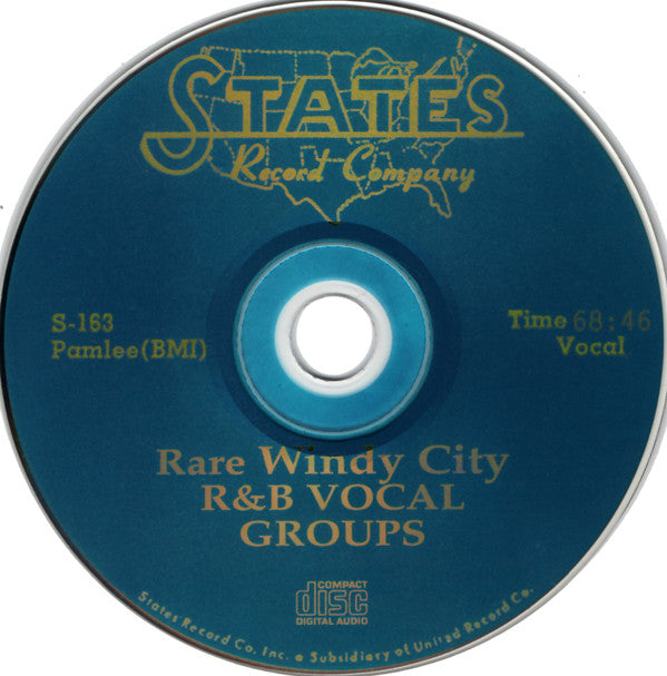 Various : Rare Windy City R&B Vocal Groups From The Street-Corners Of Chicago Volume One (CD, Comp, Unofficial)