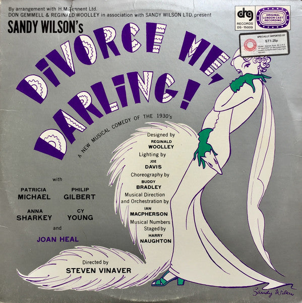 Sandy Wilson (2), Patricia Michael, Philip Gilbert (2), Anna Sharkey, Cy Young (3), Joan Heal, Jenny Wren : Divorce Me, Darling! (LP, Album)