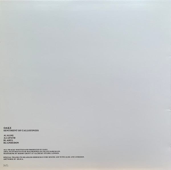 OAKE : Sentiment Of Callousness (12", EP)