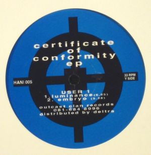 User1 : Certificate Of Conformity EP (12", EP)