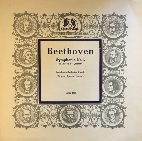 Ludwig van Beethoven - Utrechts Stedelijk Orkest, Ignace Neumark : Symphonie Nr. 3 Es-Dur Op. 55 „Eroica“ (LP, Mono)