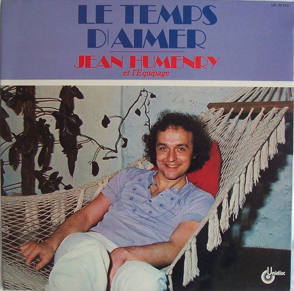 Jean Humenry Et L'équipage : Le Temps D'aimer (LP, Mono)