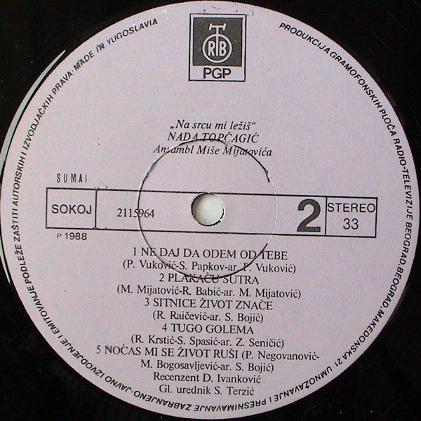 Nada Topčagić : Na Srcu Mi Ležiš (LP, Album)