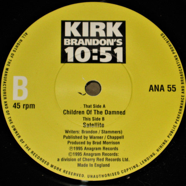 Kirk Brandon's 10:51 : Children Of The Damned (7", Single)