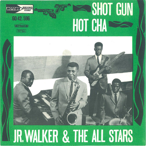 Junior Walker & The All Stars : Shot Gun / Hot Cha (7", Single)