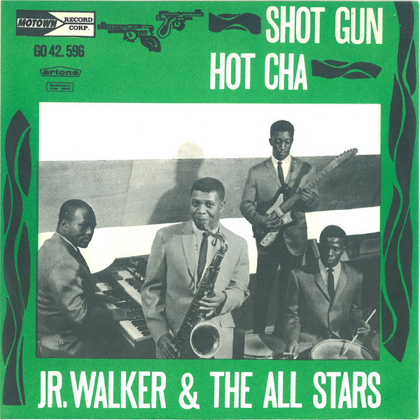 Junior Walker & The All Stars : Shot Gun / Hot Cha (7", Single)