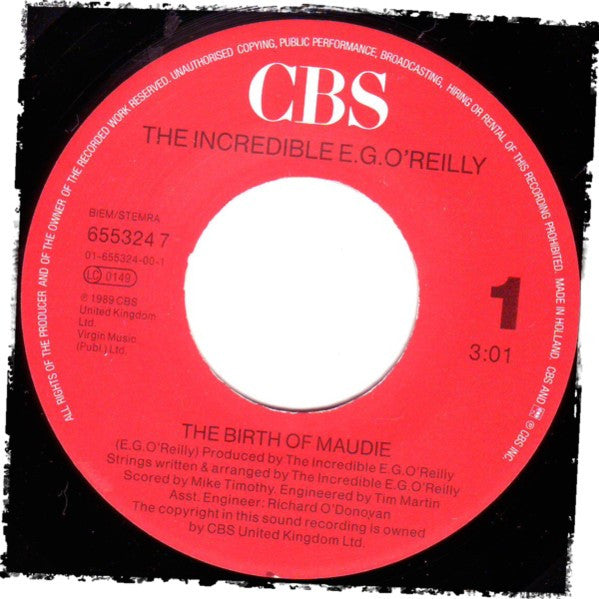 The Incredible E.G. O'Reilly : The Birth Of Maudie (7", Single)