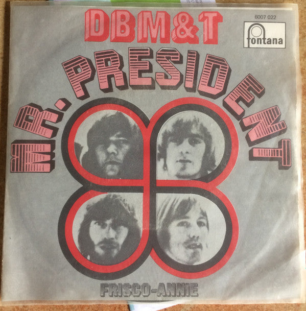 Dozy, Beaky, Mick & Tich : Mr. President (7", Single, Mono)