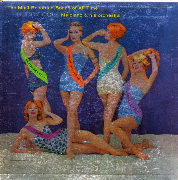 Buddy Cole His Piano And Orchestra* : The Most Recorded Songs Of All Time (LP, Mono)
