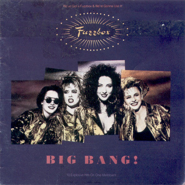 We've Got A Fuzzbox And We're Gonna Use It : Big Bang! (CD, Album)