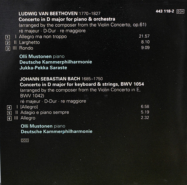 Ludwig van Beethoven, Johann Sebastian Bach, Olli Mustonen, Deutsche Kammerphilharmonie Bremen, Jukka-Pekka Saraste : Beethoven: Piano Concerto (Violin Concerto, Arr. Beethoven) / Bach: Concerto, BWV 1054 (CD, Album)