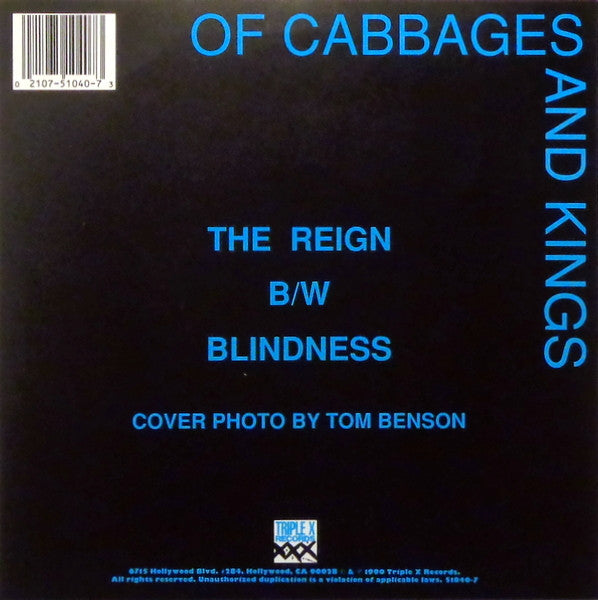 Of Cabbages And Kings : The Reign / Blindness (7", Blu)