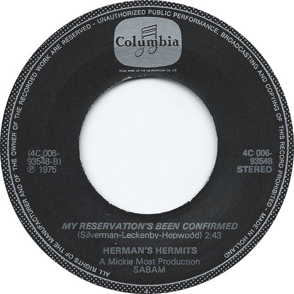 Herman's Hermits : No Milk Today / My Reservation (7", Single)