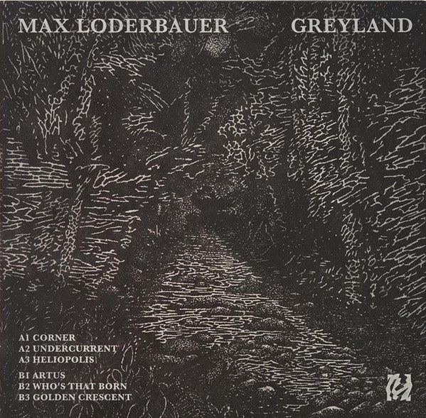 Max Loderbauer : Greyland (12", EP, 180)