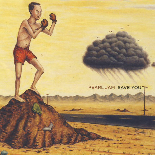 Pearl Jam : Save You (7", Single, RE, Cle)