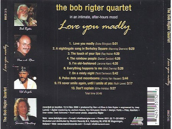 Bob Rigter Quartet : Love You Madly (CD, Album)