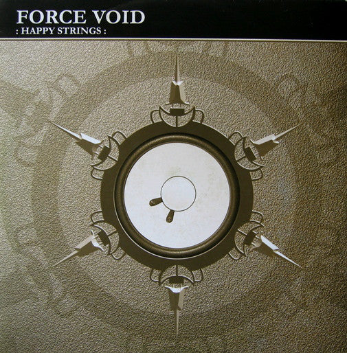 Force Void : Happy Strings (12")