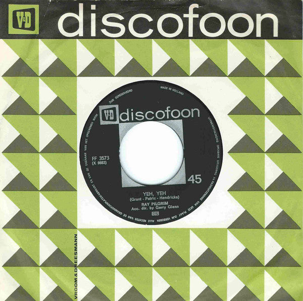 Ray Pilgrim / Redd Wayne : Yeh, Yeh / I Could Easily Fall (In Love With You) (7", Single, Spl)