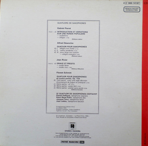 Le Quatuor Deffayet*, Gabriel Pierné, Alfred Desenclos, Jean Rivier, Florent Schmitt : Quatuors De Saxophones (LP, Album, Quad)