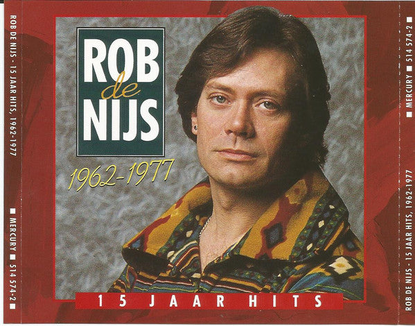 Rob de Nijs : 15 Jaar Hits, 1962-1977 (2xCD, Comp, RE)