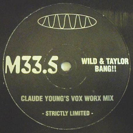 Damon Wild & Tim Taylor : Bang!! (Claude Young Remix) (12", S/Sided, Ltd)