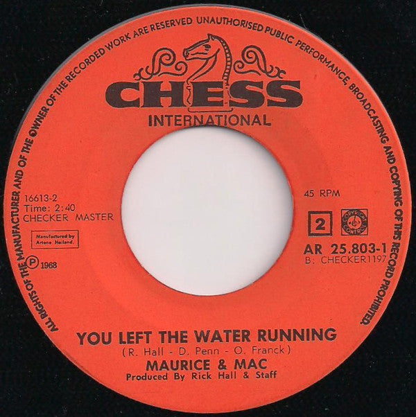 The Radiants / Maurice & Mac : Hold On / You Left The Water Running (7", Single)