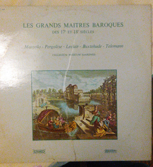 Collegium Musicum Saarensis : Les Grands Maitres Baroques Des 17e Et 18e Siecles (LP, Comp)