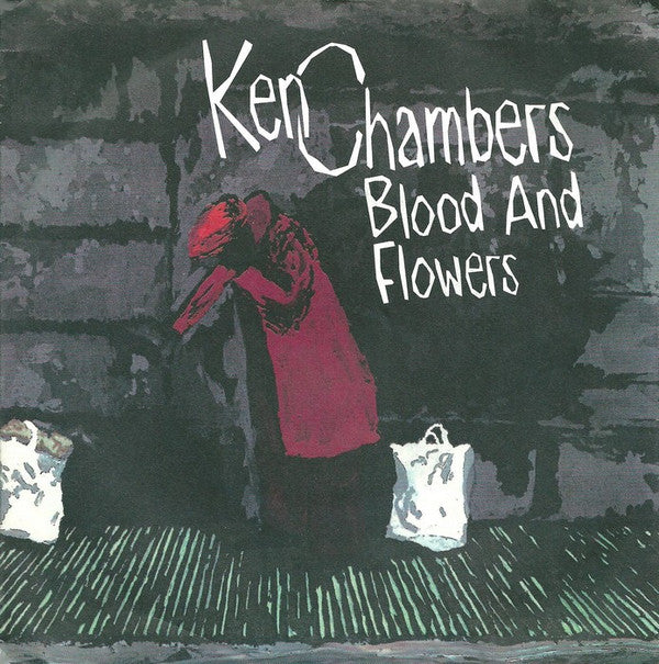 Ken Chambers : Blood And Flowers (7", Single)